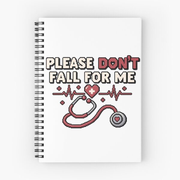 Item preview, Please Don’t Fall For Me – Pixel Nurse Humor designed and sold by BYVOK.