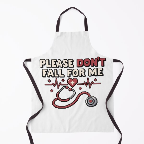 Item preview, Please Don’t Fall For Me – Pixel Nurse Humor designed and sold by BYVOK.
