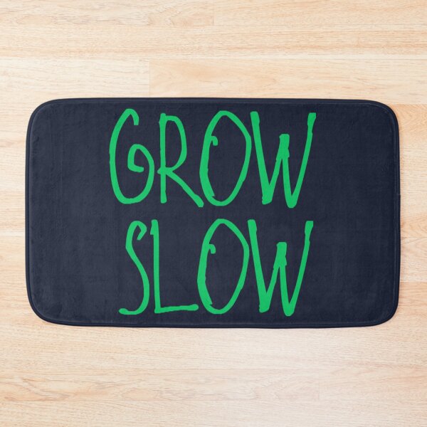 Item preview, Grow Slow designed and sold by kinpirks.