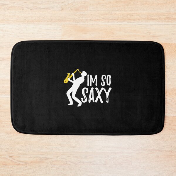 Item preview, Funny Saxophone Jazz for Band Members I_m So Saxy designed and sold by Johnieclaire.