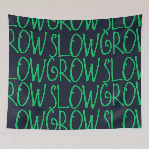 Item preview, Grow Slow designed and sold by kinpirks.