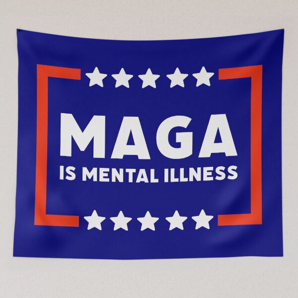 Item preview, MAGA is mental illness.  designed and sold by Rachel the Artist .