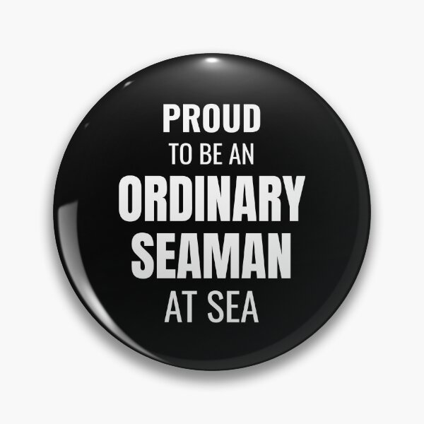 Item preview, Proud to be an Ordinary Seaman at Sea (White) designed and sold by ShipCrewNation.