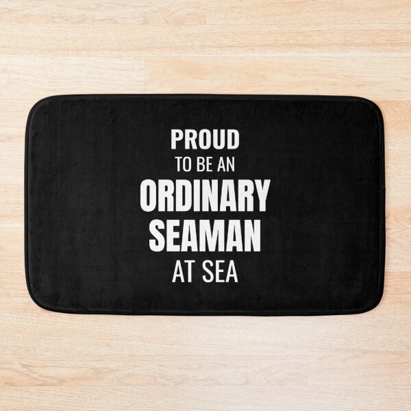 Item preview, Proud to be an Ordinary Seaman at Sea (White) designed and sold by ShipCrewNation.