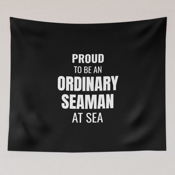 Item preview, Proud to be an Ordinary Seaman at Sea (White) designed and sold by ShipCrewNation.