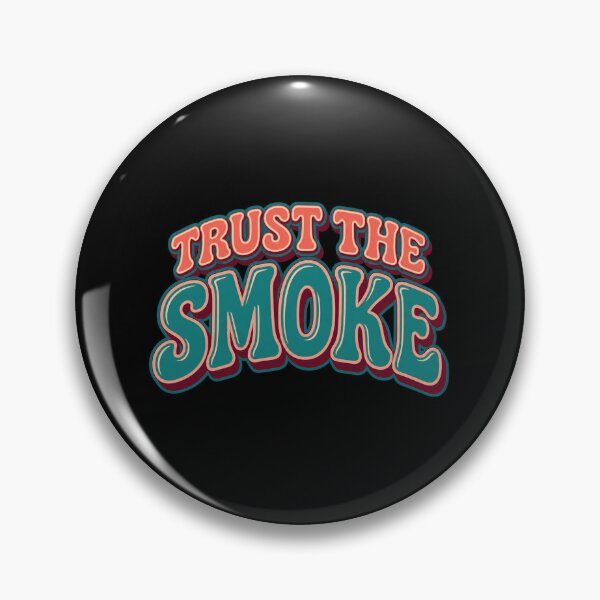 Item preview, Trust The Smoke - Funny BBQ Smoker designed and sold by PWD-Design.