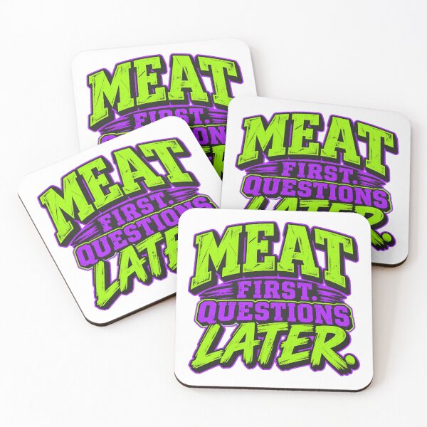 Item preview, Meat First Questions Later - Funny BBQ Pitmaster designed and sold by PWD-Design.