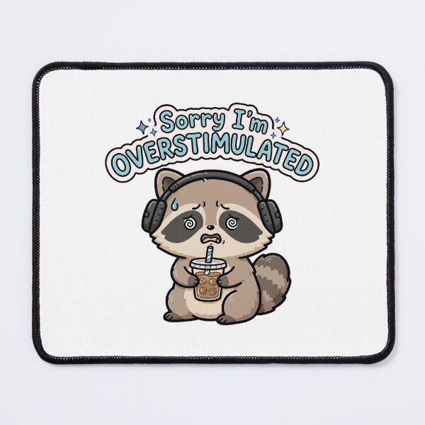 Item preview, Sorry I'm Overstimulated - Funny Raccoon Headphones Mental Health designed and sold by FBA.
