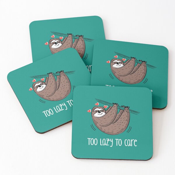 Item preview, Too Lazy To Care (on Aqua) designed and sold by PawsitiveMum3.