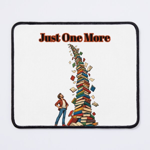 Item preview, Just One More - Funny Book Lover Gift - Reading Humor - Bookworm Shirt designed and sold by ImaginariaEstudioShop.