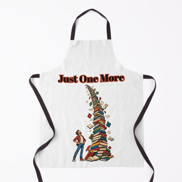 Item preview, Just One More - Funny Book Lover Gift - Reading Humor - Bookworm Shirt designed and sold by ImaginariaEstudioShop.