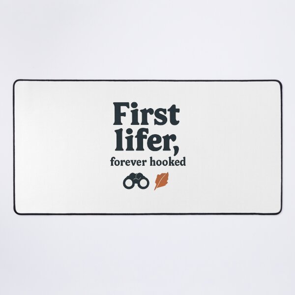 Item preview, First Lifer, Forever Hooked Birding Typographic Design designed and sold by Ainbowz-Artwork.