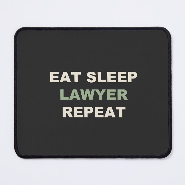 Item preview, Eat Sleep Lawyer Repeat - Lawyer designed and sold by RetroThreadWorks.