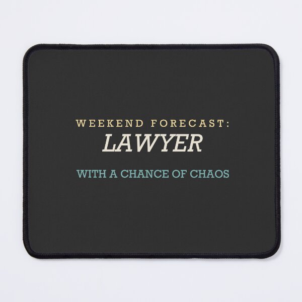 Item preview, Weekend Forecast: Lawyer With A Chance Of Chaos - Lawyer designed and sold by RetroThreadWorks.