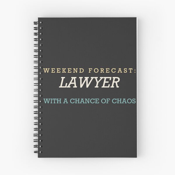 Item preview, Weekend Forecast: Lawyer With A Chance Of Chaos - Lawyer designed and sold by RetroThreadWorks.