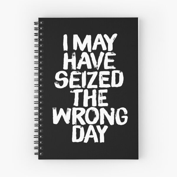 Item preview, I may have seized the wrong day. v.4 designed and sold by x1brett.