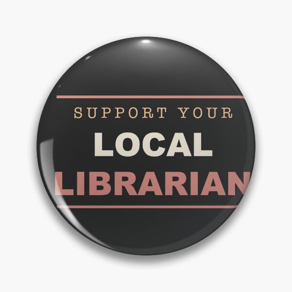 Item preview, Support Your Local Librarian - Librarian designed and sold by RetroThreadWorks.