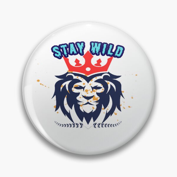 Item preview, STAY WILD. I AM KING. designed and sold by TypeMuse.