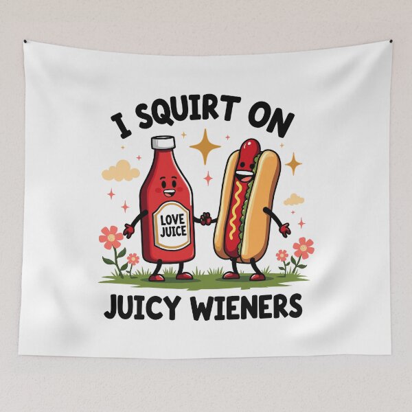 Item preview, I Squirt On Juicy Wieners Cookout Humor designed and sold by Vectraxos.