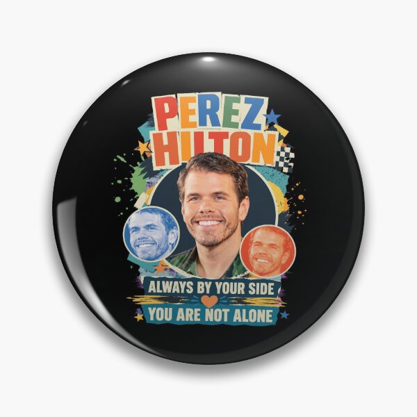 Item preview, Perez Hilton - Always By Your Side - You Are Not Alone designed and sold by ismaelgeme.