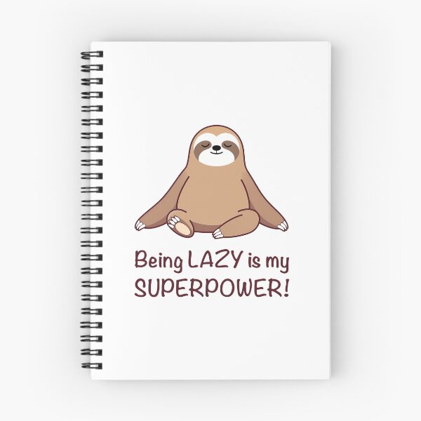 Item preview, Being LAZY is My Superpower! (on White) designed and sold by PawsitiveMum3.
