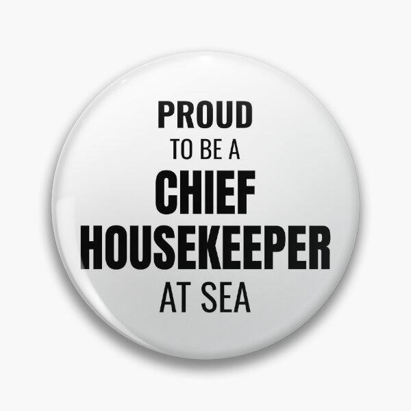 Item preview, Proud to be a Chief Housekeeper at Sea (Black) designed and sold by ShipCrewNation.