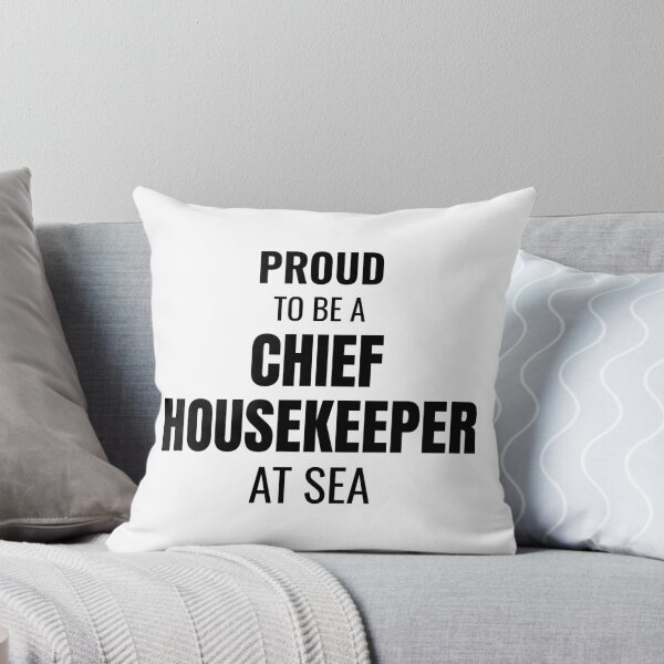 Item preview, Proud to be a Chief Housekeeper at Sea (Black) designed and sold by ShipCrewNation.