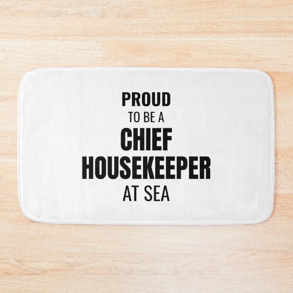 Item preview, Proud to be a Chief Housekeeper at Sea (Black) designed and sold by ShipCrewNation.