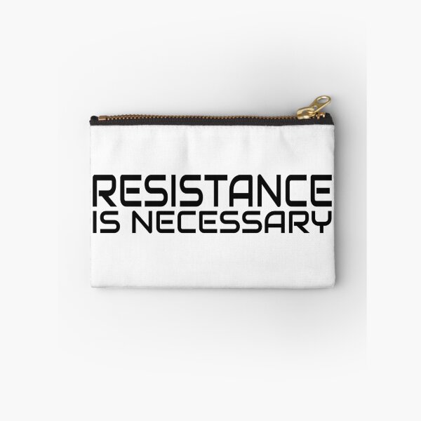 Item preview, Resistance Is Necessary designed and sold by Madmattman.