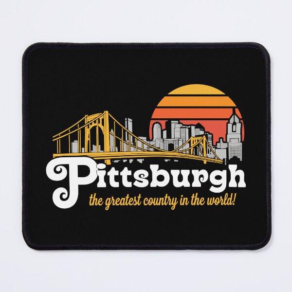 Item preview, Pittsburgh - The Greatest Country In The World! designed and sold by ismaelgeme.