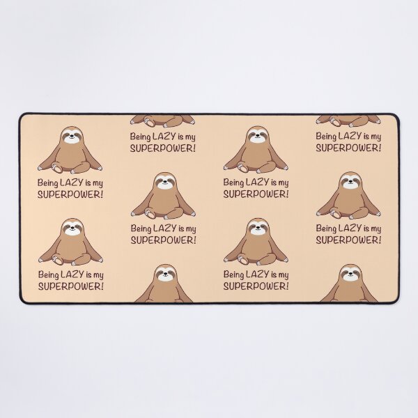 Item preview, Being LAZY is My Superpower! (on Tan) designed and sold by PawsitiveMum3.