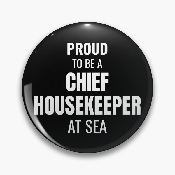 Item preview, Proud to be a Chief Housekeeper at Sea (White) designed and sold by ShipCrewNation.