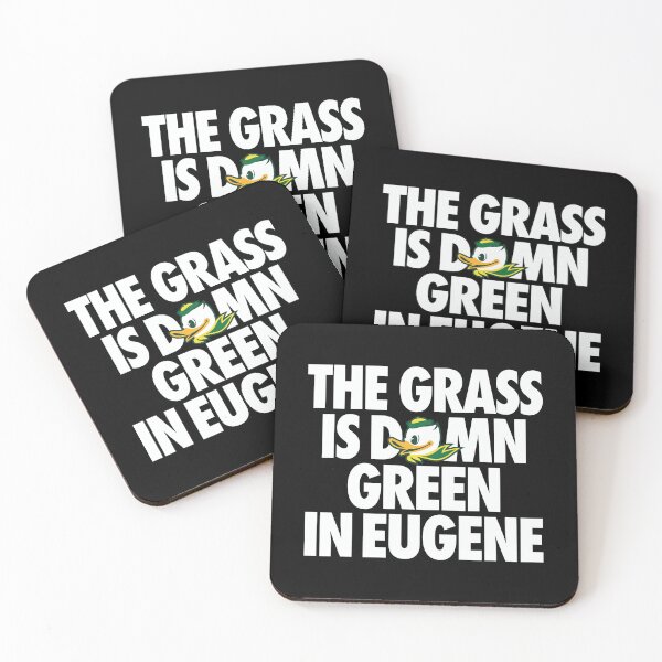 Item preview, Oregon Ducks - The Grass Is Damn Green In Eugene - University Of Oregon - Eugene designed and sold by ismaelgeme.