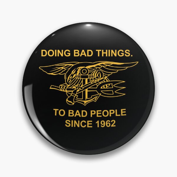 Item preview, Navy SEAL Trident - Doing Bad Things To Bad People Since 1962 - Navy SEALs designed and sold by ismaelgeme.