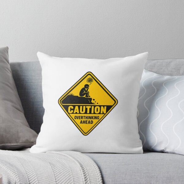 Item preview, Overthinking Warning Sign Funny Sticker designed and sold by PratikG24.