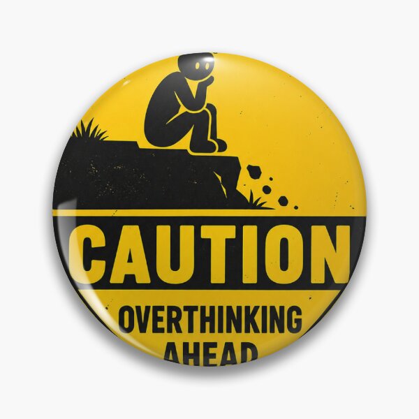 Item preview, Overthinking Warning Sign Funny Sticker designed and sold by PratikG24.