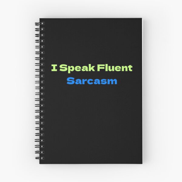 Item preview, I Speak Fluent Sarcasm sarcastic humor designed and sold by JonHenr.