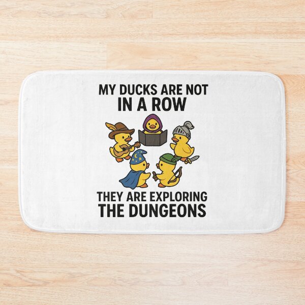Item preview, My ducks are not in a row They are exploring the dungeons RPG white background designed and sold by Welldoh.