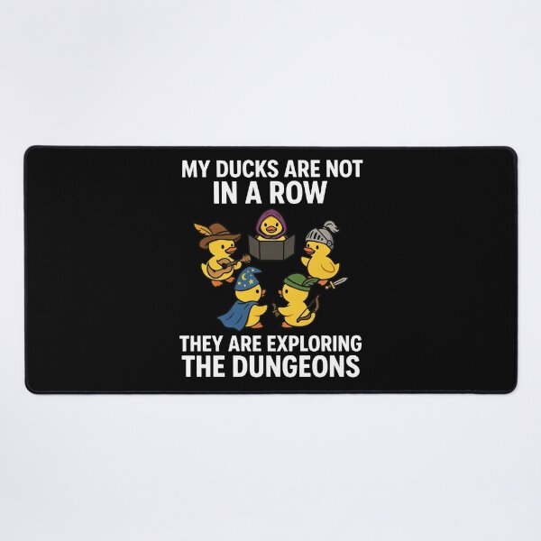 Item preview, My ducks are not in a row They are exploring the dungeons RPG dark background designed and sold by Welldoh.