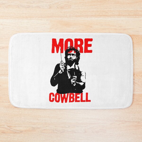 Item preview, More Cowbell    designed and sold by BluetApparelCA.