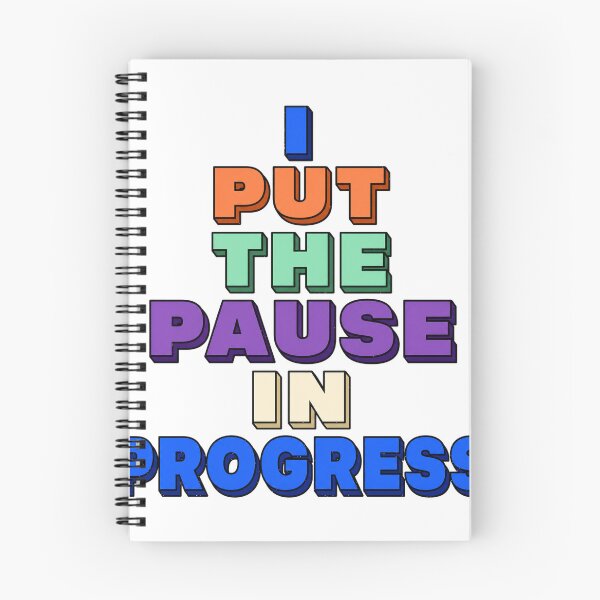 Item preview, I Put The Pause In Progress designed and sold by aihrgdesign.