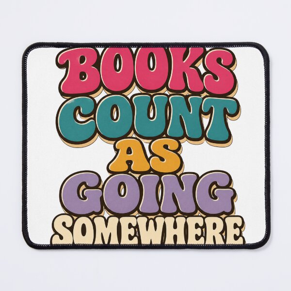 Item preview, Books Count As Going Somewhere designed and sold by aihrgdesign.