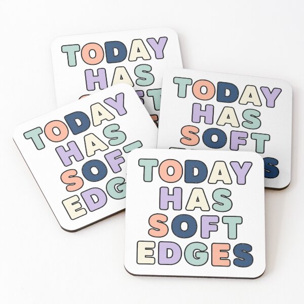 Item preview, Today Has Soft Edges Quote designed and sold by aihrgdesign.