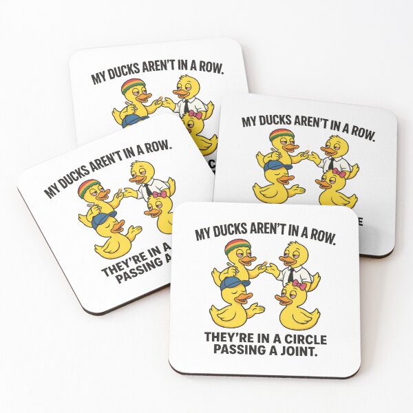 Item preview, My ducks aren't in a row. They're in a circle passing a joint white background designed and sold by Welldoh.