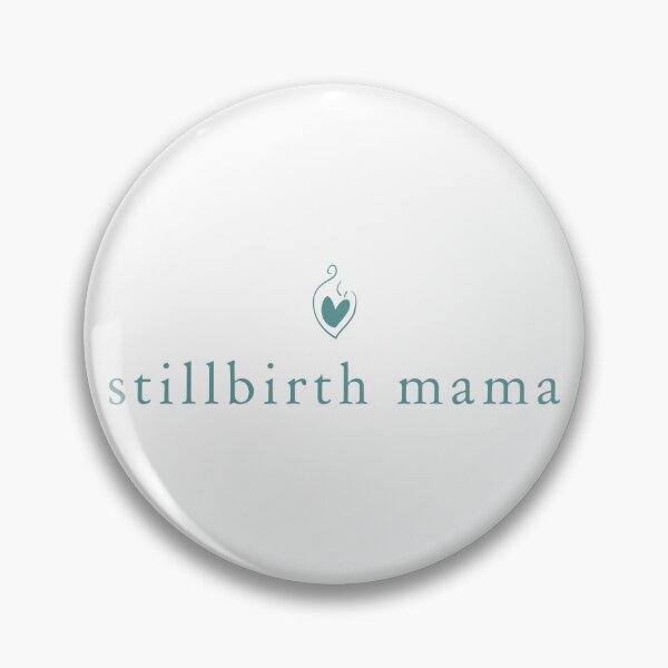 Item preview, Stillbirth Mama designed and sold by thegingerwitchstudio.