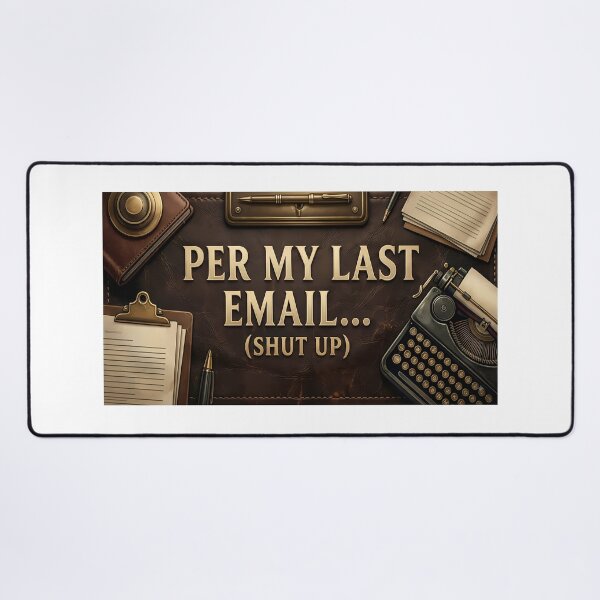 Item preview, Funny Office Humor Per My Last Email Shut Up Throw Blanket designed and sold by Julia9632.