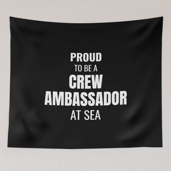 Artikelvorschau, Proud to be a Crew Ambassador at Sea (White) entworfen und verkauft von ShipCrewNation.
