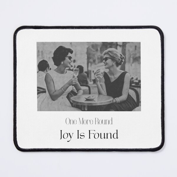 Item preview, One More Round Joy Is Found | Retro Girls Night Drinking Quote designed and sold by luckyhue.