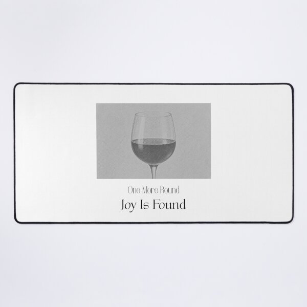 Item preview, One More Round Joy Is Found | Funny Wine Lover Quote designed and sold by luckyhue.