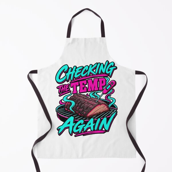 Item preview, Checking The Temp Again - Funny BBQ Pitmaster designed and sold by PWD-Design.